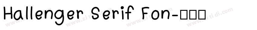 Hallenger Serif Fon字体转换